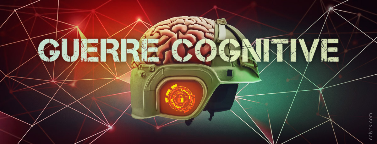 Guerre cognitive : organiser la résistance